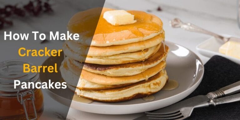 How To Make Cracker Barrel Pancakes